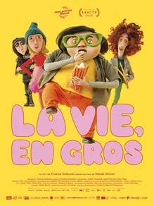 la vie en gros